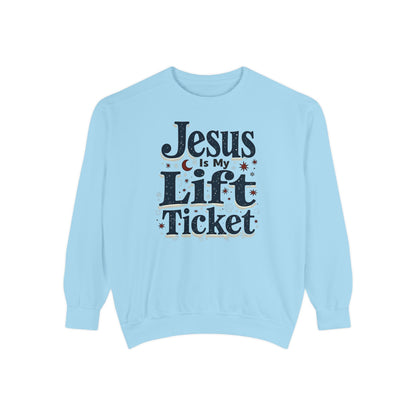 Jesus Is My Lift Ticket Sweatshirt