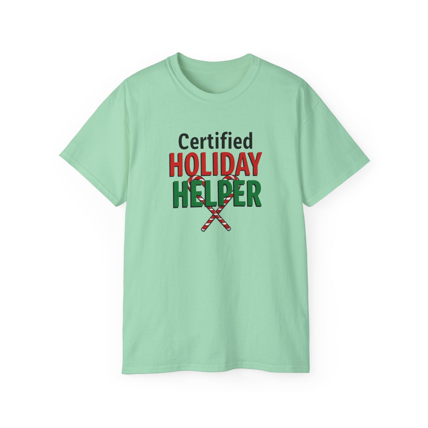 Certified Holiday Helper T-Shirt — Festive Holiday Tee