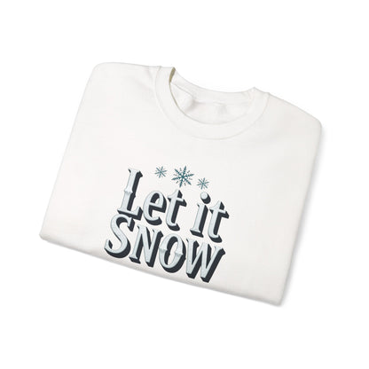 Let It Snow Sweatshirt — Cozy Holiday Crewneck