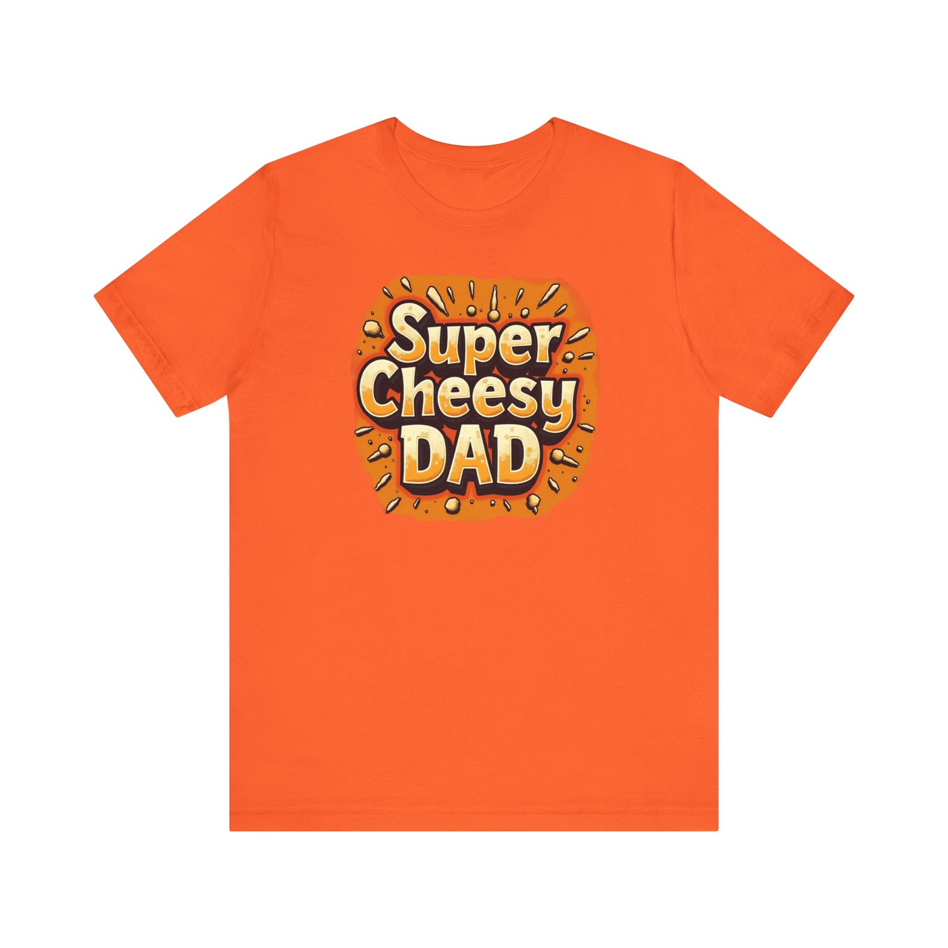 Super Cheesy Dad Unisex Tee | Fun Father's Day Gift, Casual Outfit, Family Gatherings, Dad Joke Apparel, Cheesy Humor Shirt - Psychonaut Swag