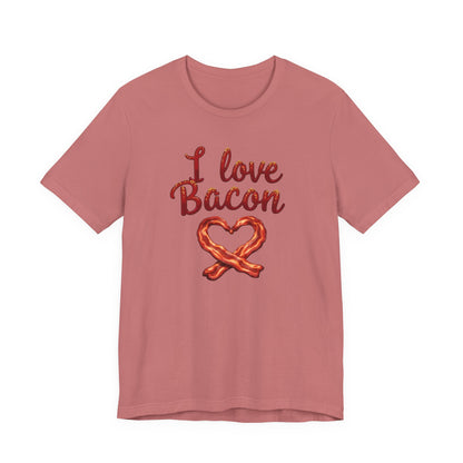 I Love Bacon Unisex Tee - Perfect for Food Lovers, Casual Outings, Gift for Bacon Fans, Foodie T-Shirt, Fun Cooking Tee - Psychonaut Swag