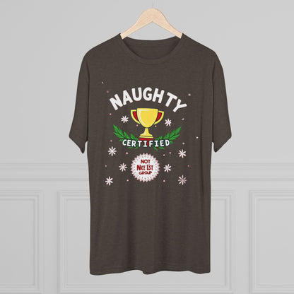 Certified naughty, Unisex Tri-Blend Crew Tee