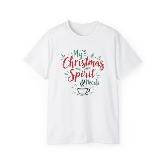 Christmas Coffee Tee - "My Christmas Spirit Needs Coffee" Holiday T-Shirt