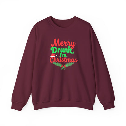 Christmas Sweatshirt — "Merry Drunk, I'm Christmas" Funny Holiday Crewneck