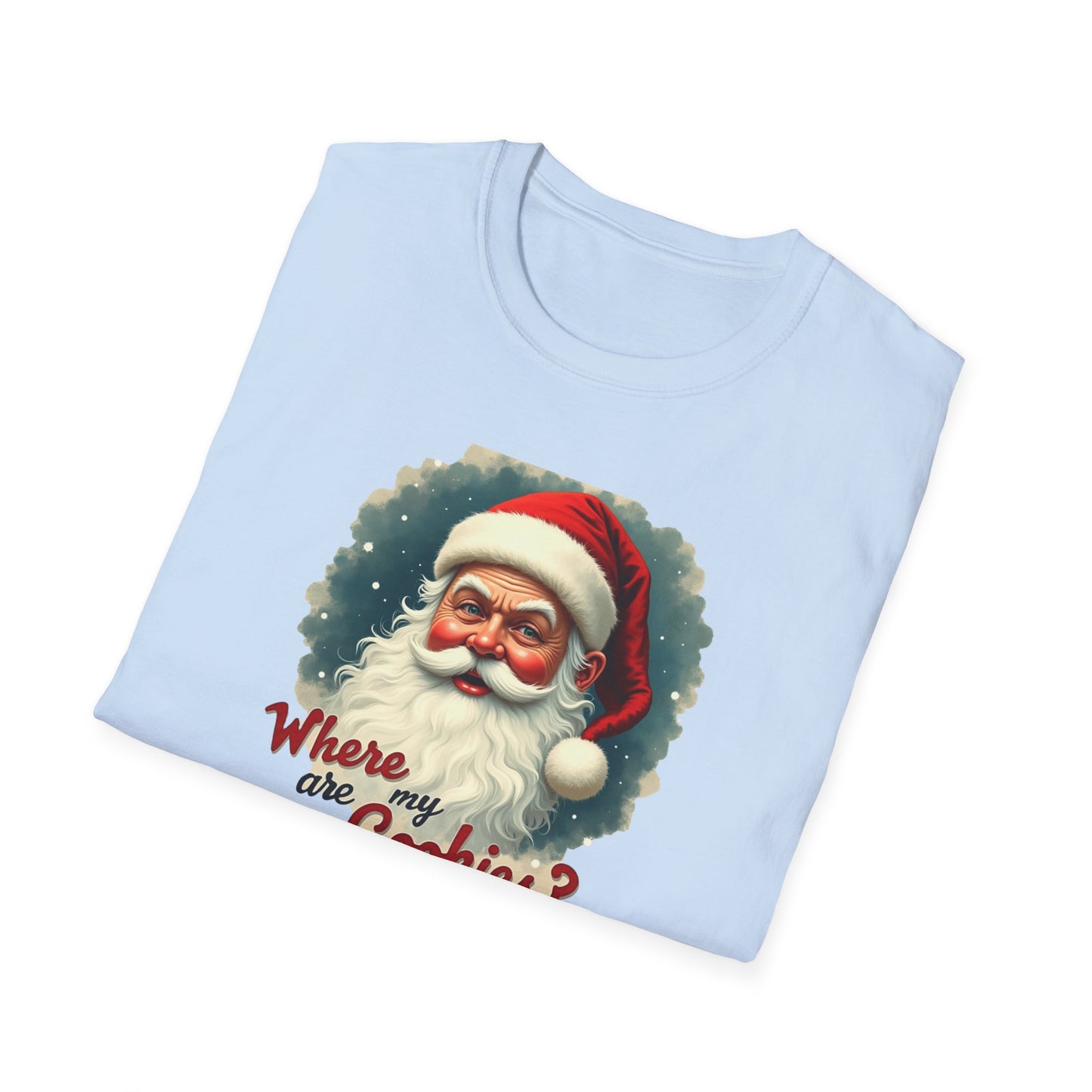 Where Are My Cookies? Vintage Santa T-Shirt — Funny Christmas Holiday Tee