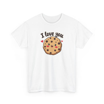 I Love You Like a Chocolate Chip Cookie Tee — Cute Valentine / Anniversary Gift T-Shirt