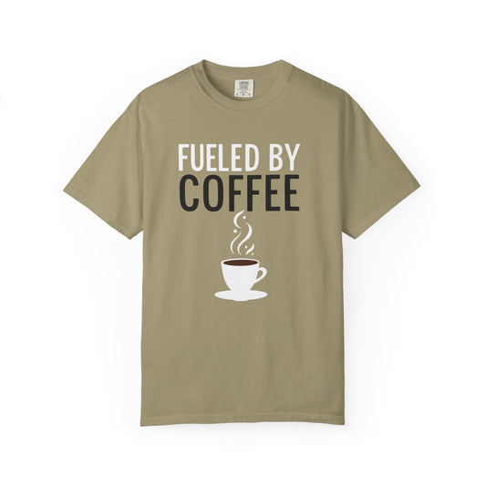 Fueled by Coffee Unisex Garment-Dyed T-Shirt - Psychonaut Swag