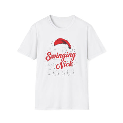 Christmas T-Shirt — "WeSwinging Big Nick Energy" Holiday Graphic Tee