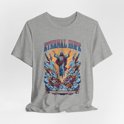 Eternal Hope T‑Shirt — Inspirational Jesus Graphic Tee