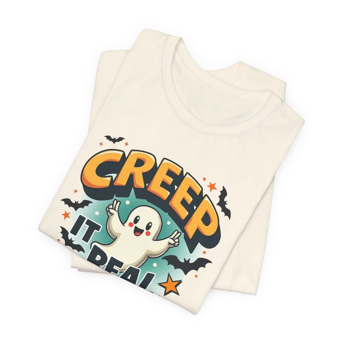 Creep It Real Ghost Tee — Cute Halloween T-Shirt