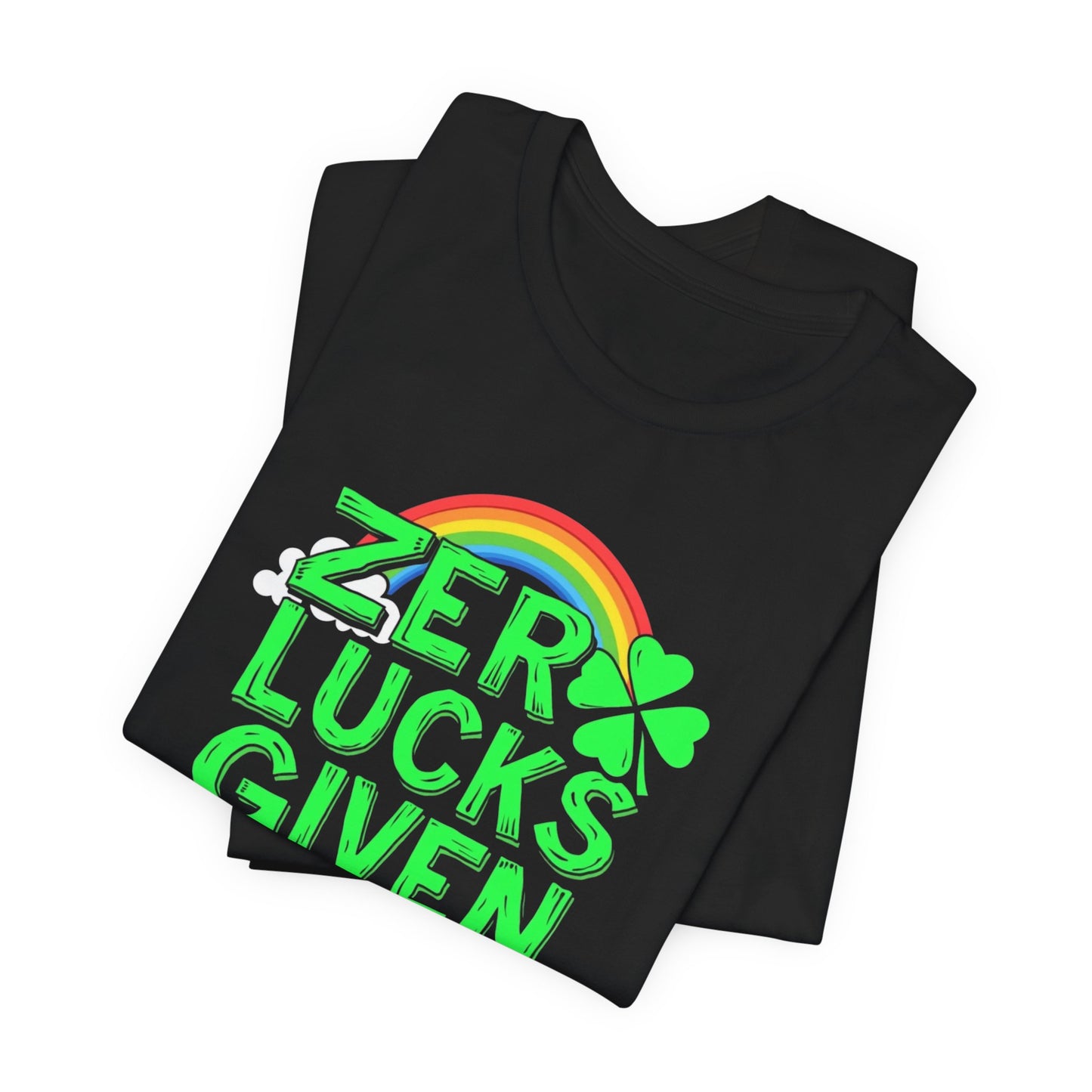 Zero Lucks Given St. Patrick's Day T-Shirt