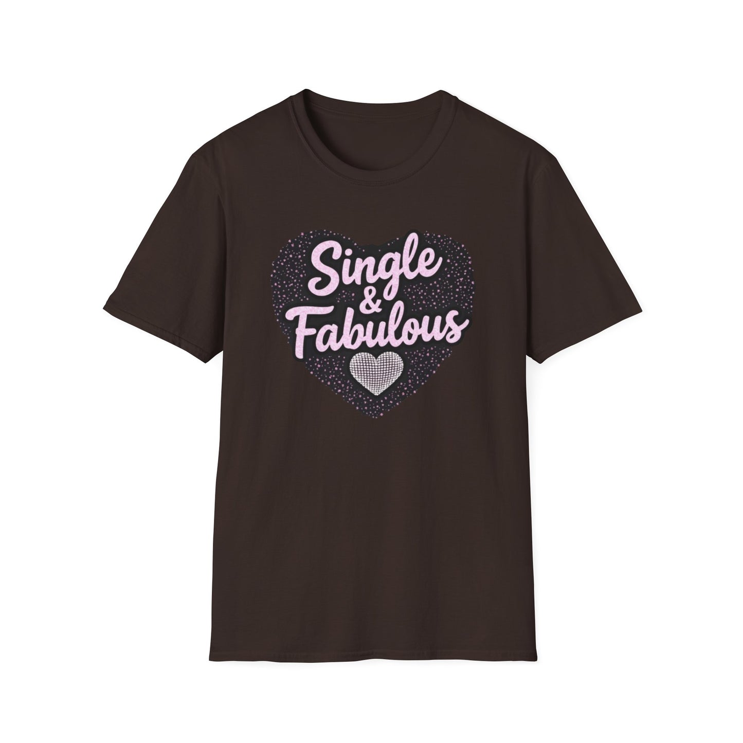Single & Fabulous T‑Shirt — Funny Feminine Graphic Tee for Singles, Galentine’s & Pride