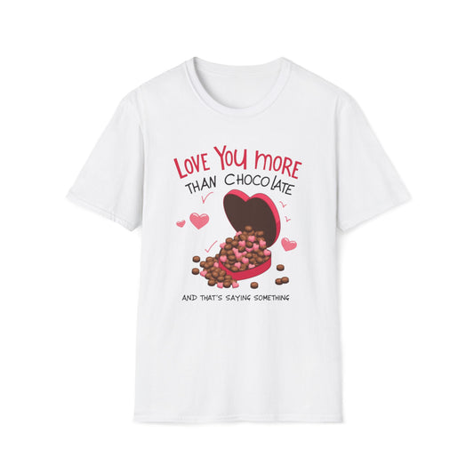 Love You More Than Chocolate T-Shirt — Valentine Heart Chocolate Gift Tee