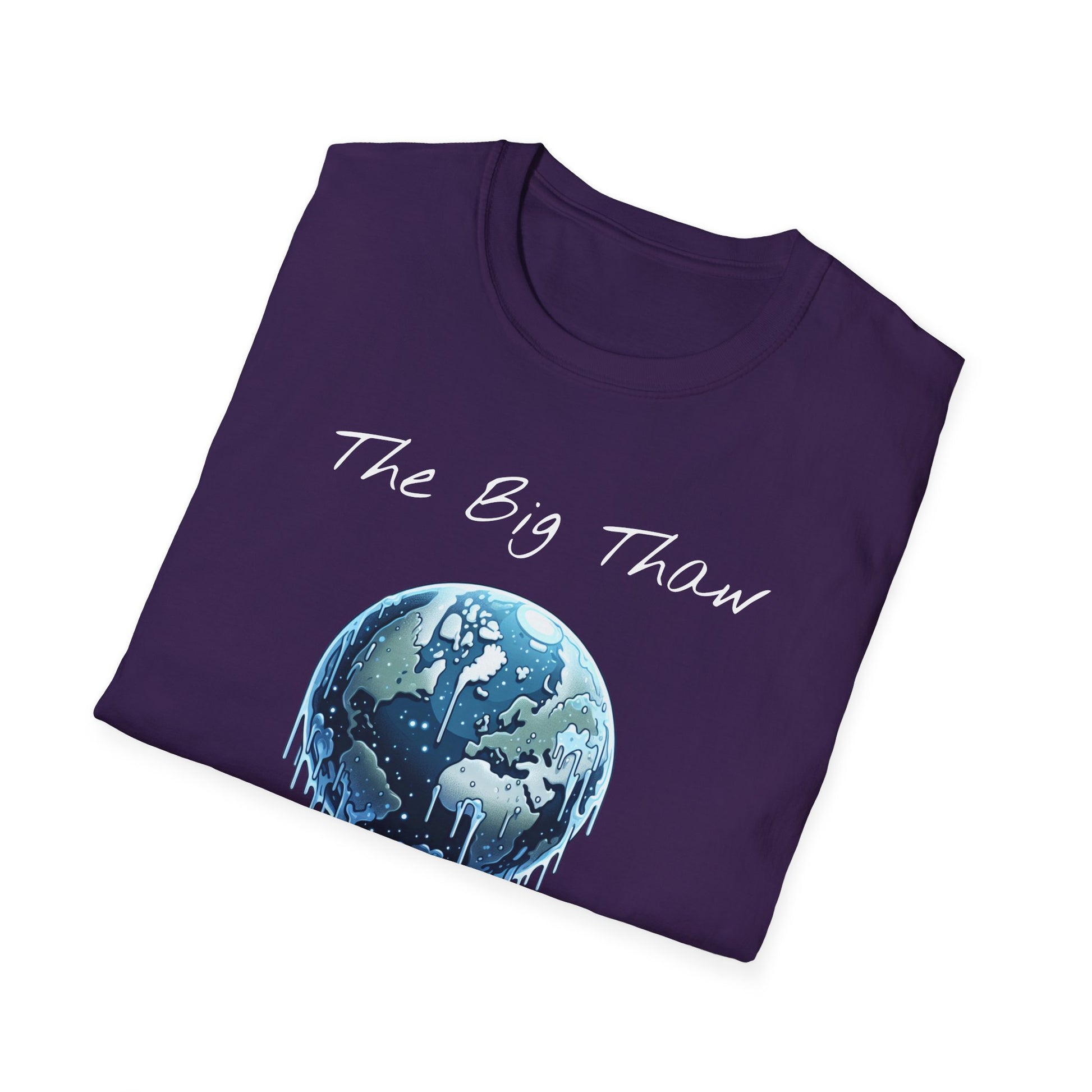 The Big Thaw Unisex T-Shirt - Constant Heat Design - Psychonaut Swag