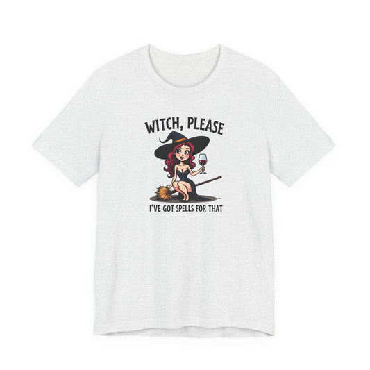 Witch, Please Tee — Cute Pinup Witch Graphic T‑Shirt ("I’ve Got Spells For That")