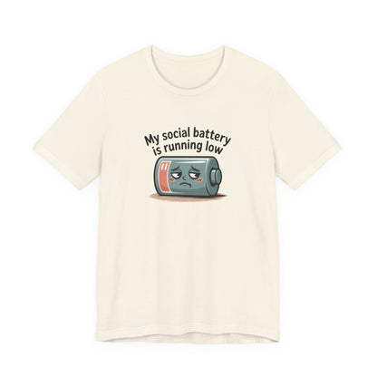 My Social Battery Is Running Low T-Shirt — Funny Introvert Graphic Tee