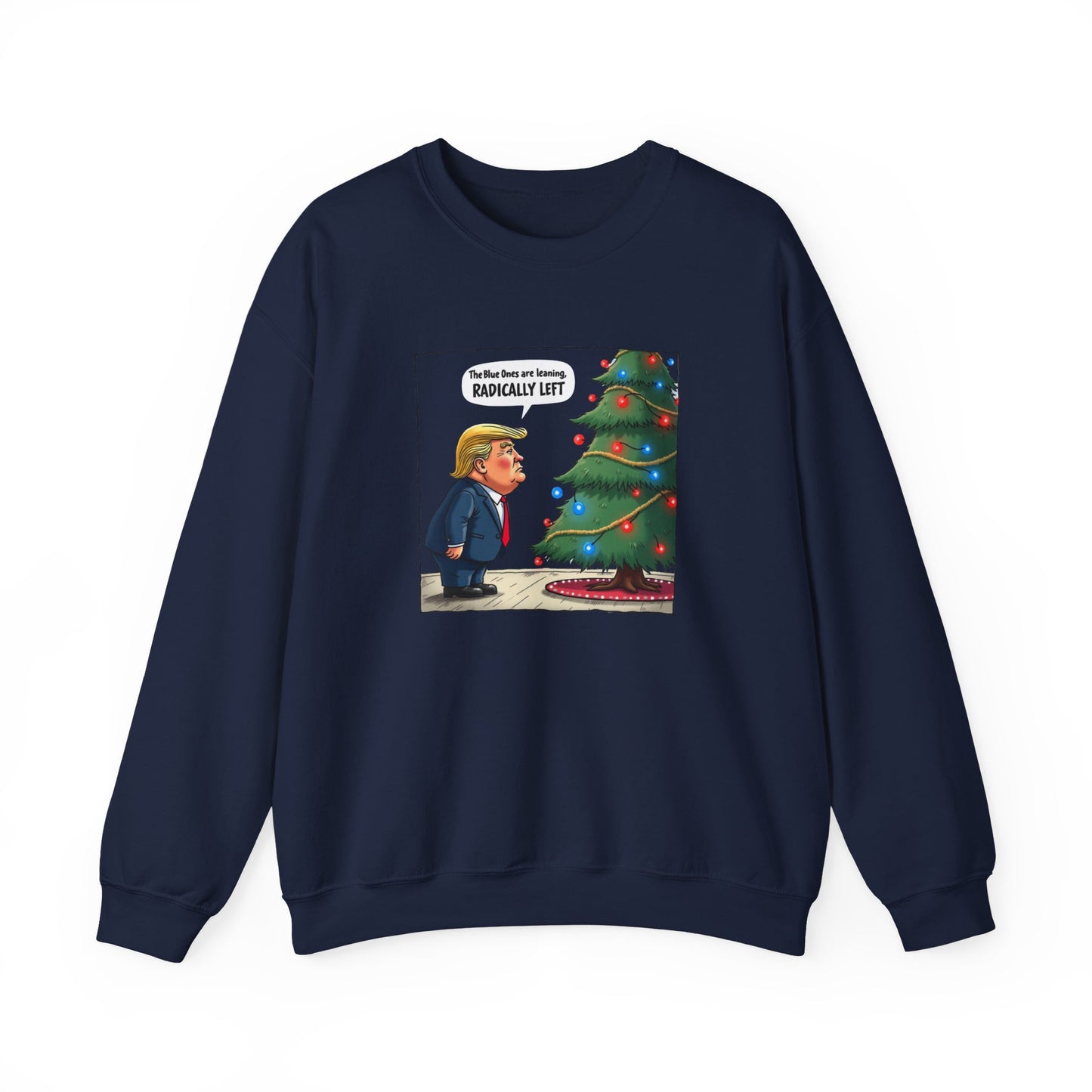 Political Christmas Tree Sweatshirt — "Radically Lit" Holiday Cartoon Crewneck