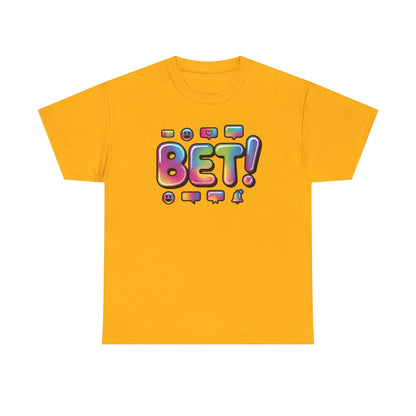 Bet! Colorful Speech Bubble Graphic Tee — Casual Youth Streetwear T-Shirt