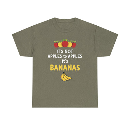 Funny Banana T-Shirt: It's Not Apples to Apples, Cute Graphic Tee for Food Lovers, Gift for Birthdays, Casual Wear, Humor Shirt - Psychonaut Swag