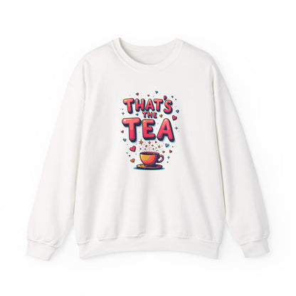 Sweatshirt — "That's the Tea" Cozy Crewneck for Tea Lovers