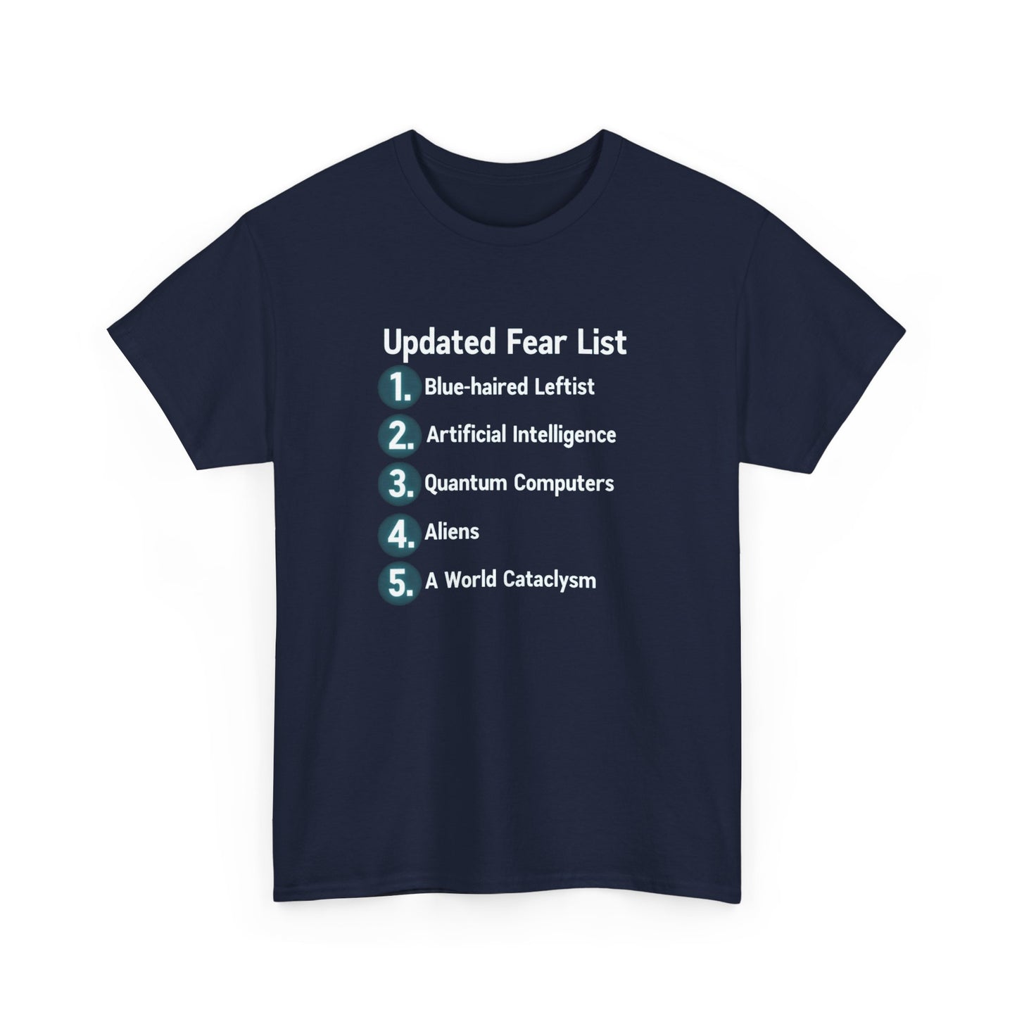 Updated Fear List Graphic Tee — Political Humor T-Shirt