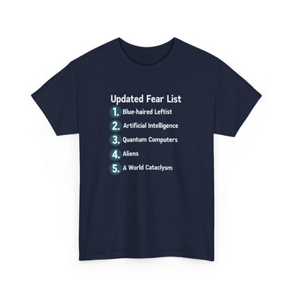 Updated Fear List Graphic Tee — Political Humor T-Shirt