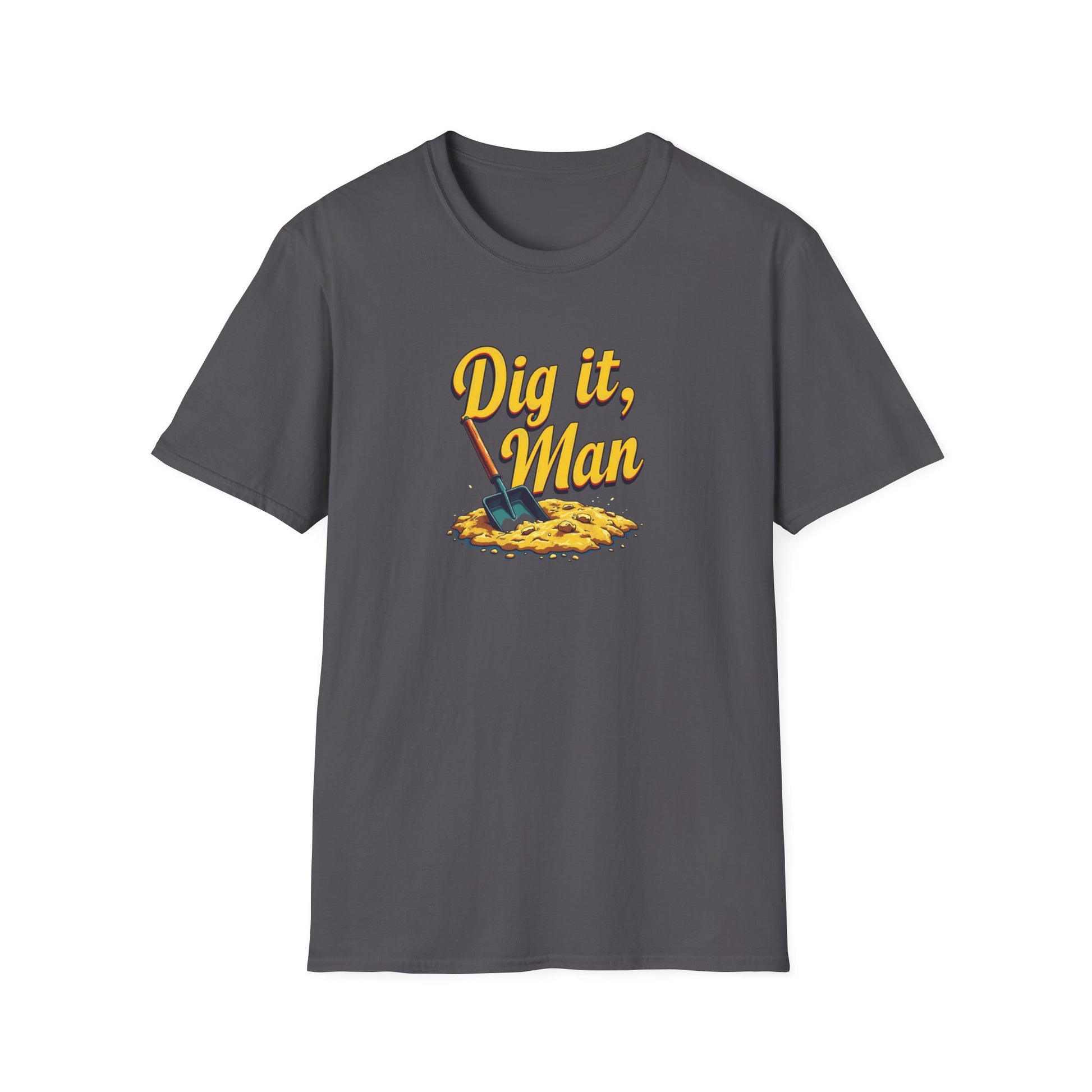 Dig it, Man, Fun Casual Tee for Beer Lovers, Gardeners, Gift for Father’s Day, Birthday, Humor Apparel, [...] - Psychonaut Swag