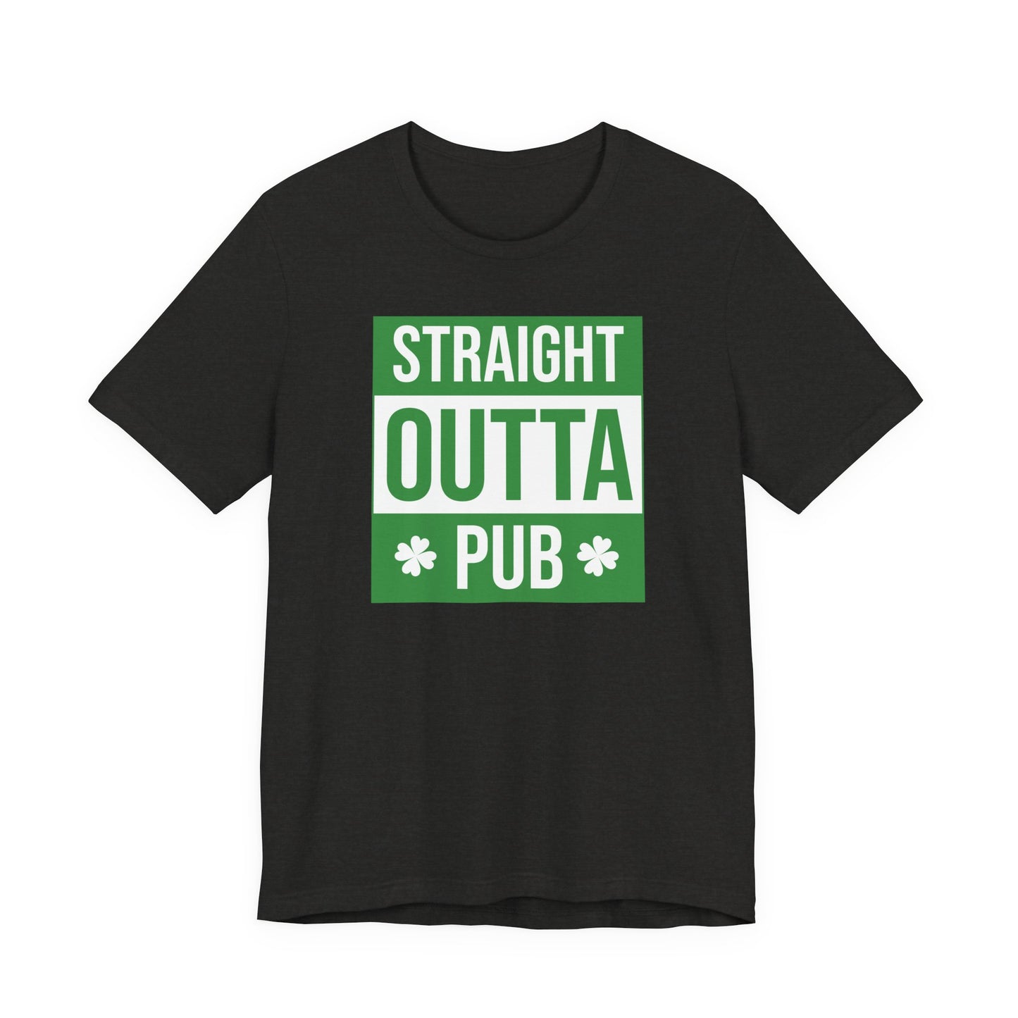 Straight Outta Pub T-Shirt — St. Patrick’s Day Pub Humor Tee