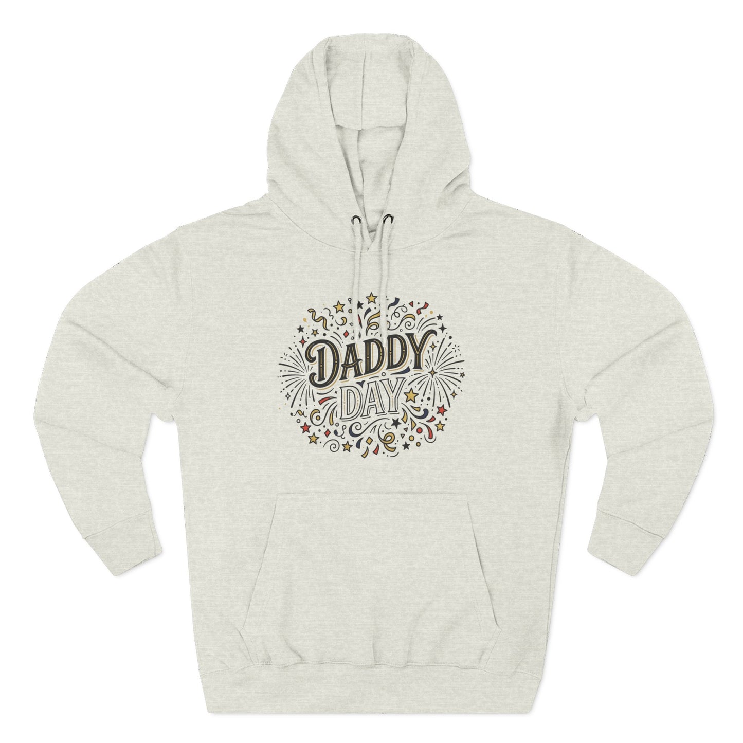 Daddy Day Celebration Hoodie — Father’s Day Graphic Pullover