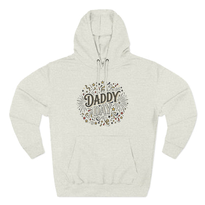 Daddy Day Celebration Hoodie — Father’s Day Graphic Pullover