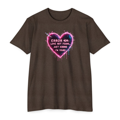 Error 404 Heart T-Shirt — "Love Not Found... Just Kidding I'm Yours" Neon Graphic Tee