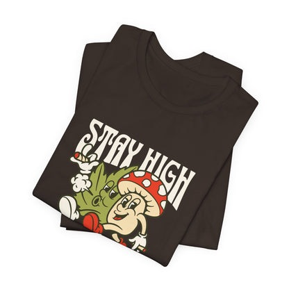Stay High, It's Organic T-Shirt — Retro Mushroom Cannabis Graphic Tee