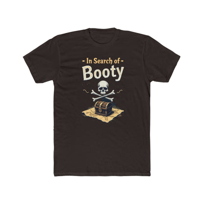 In Search of Booty Pirate T-Shirt, Fun Pirate Tee, Unisex Cotton Tee, Halloween Costume Shirt, Adventure Gift, Nautical Vibe, Unique Humor