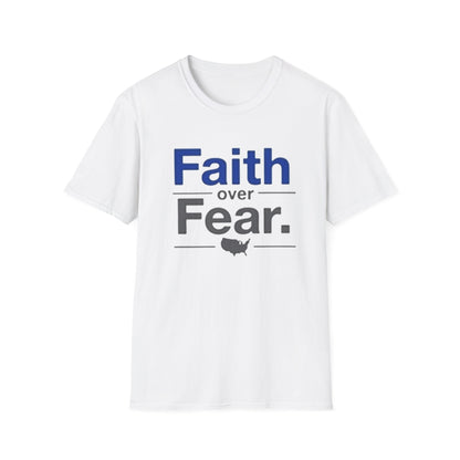 Faith Over Fear Unisex Softstyle T-Shirt | Inspirational Tee for Motivational Gifts, Everyday Wear, Faith, Courage, Positive Vibes - Psychonaut Swag