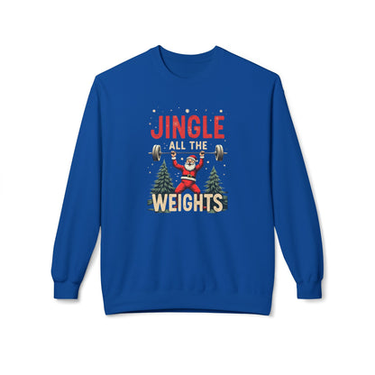 Jingle All the Weights Sweatshirt — Christmas Gym Crewneck