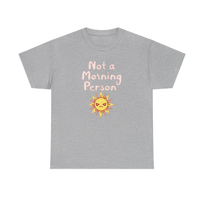 Not a Morning Person, Unisex Cotton T-Shirt, Fun Apparel for Kids and Adults, Perfect Gift for Birthdays and Celebrations - Psychonaut Swag
