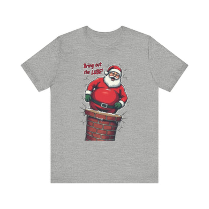 Santa Chimney Tee - 'Bring Out the Lube' Funny Christmas T-Shirt