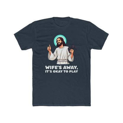 Wife’s away, Jesus tee, Playful Unisex Crew Tee with Humorous Design - Psychonaut Swag