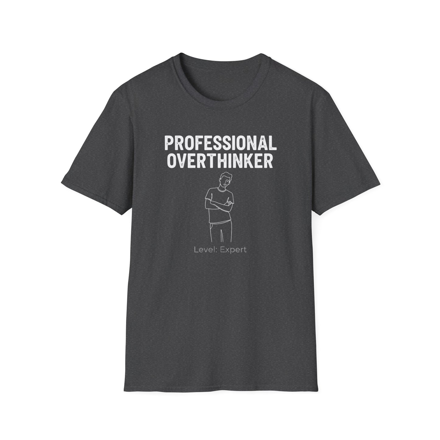 Professional Overthinker T-Shirt — 'Level: Expert' Graphic Tee