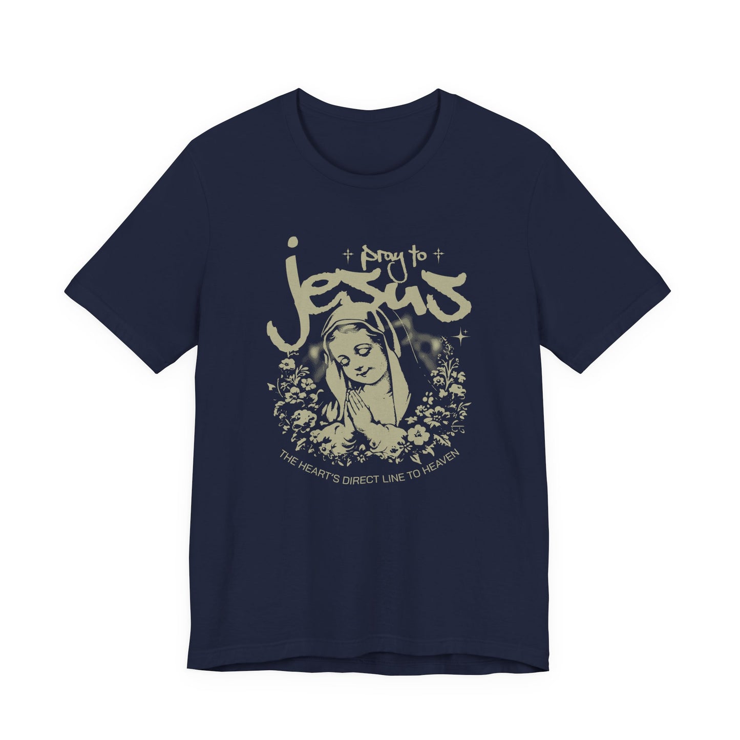 Pray to Jesus Floral Graphic Tee — "Pray to Jesus: The Shorter’s Direct Line to Heaven"