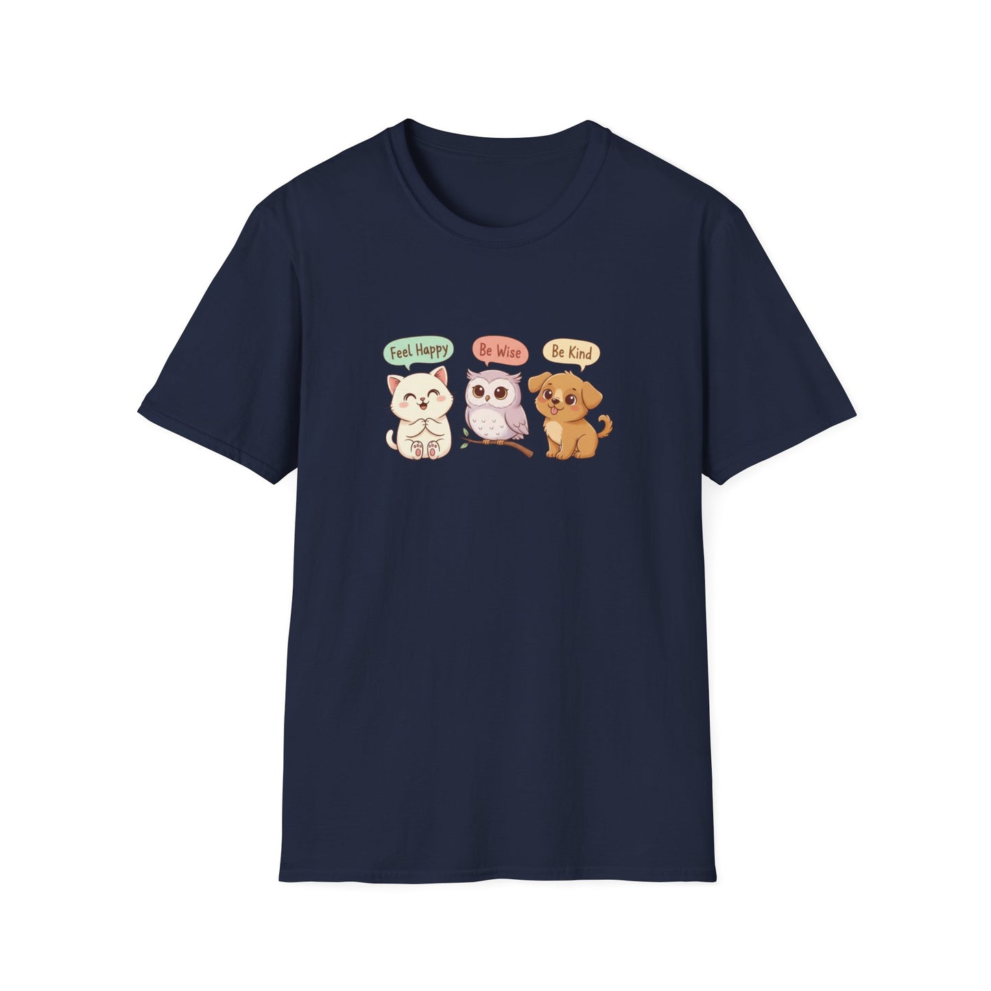 Cute Kawaii Pets T-Shirt — 'Feel Happy, Be Wise, Be Kind' Cartoon Cat Owl Dog Tee