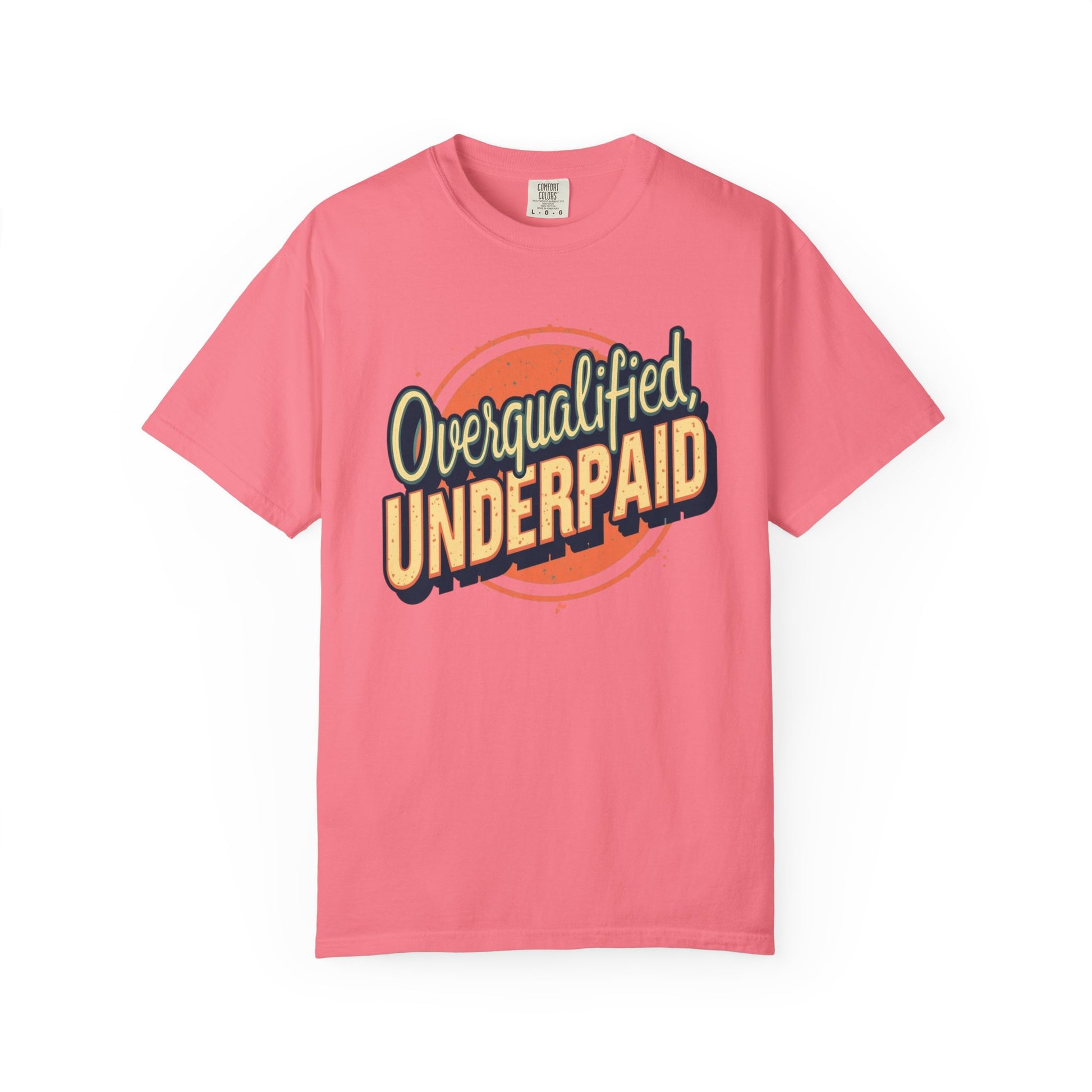 Overqualified, Underpaid T-Shirt for Job Seekers, Overqualified and Underpaid Tee, Funny Graphic Shirt for Graduates, Casual Wear, Gift for Friends - Psychonaut Swag