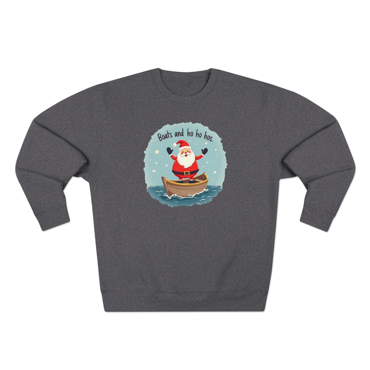 Boats and Ho Ho Hos, Unisex Crewneck Sweatshirt