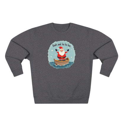 Boats and Ho Ho Hos, Unisex Crewneck Sweatshirt