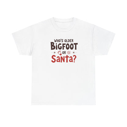 Bigfoot or Santa, Unisex Heavy Cotton Tee