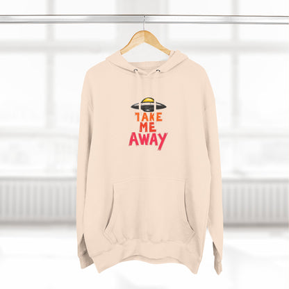 Take Me Away Hoodie — UFO Alien Abduction Graphic Pullover