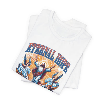 Eternal Hope T‑Shirt — Inspirational Jesus Graphic Tee