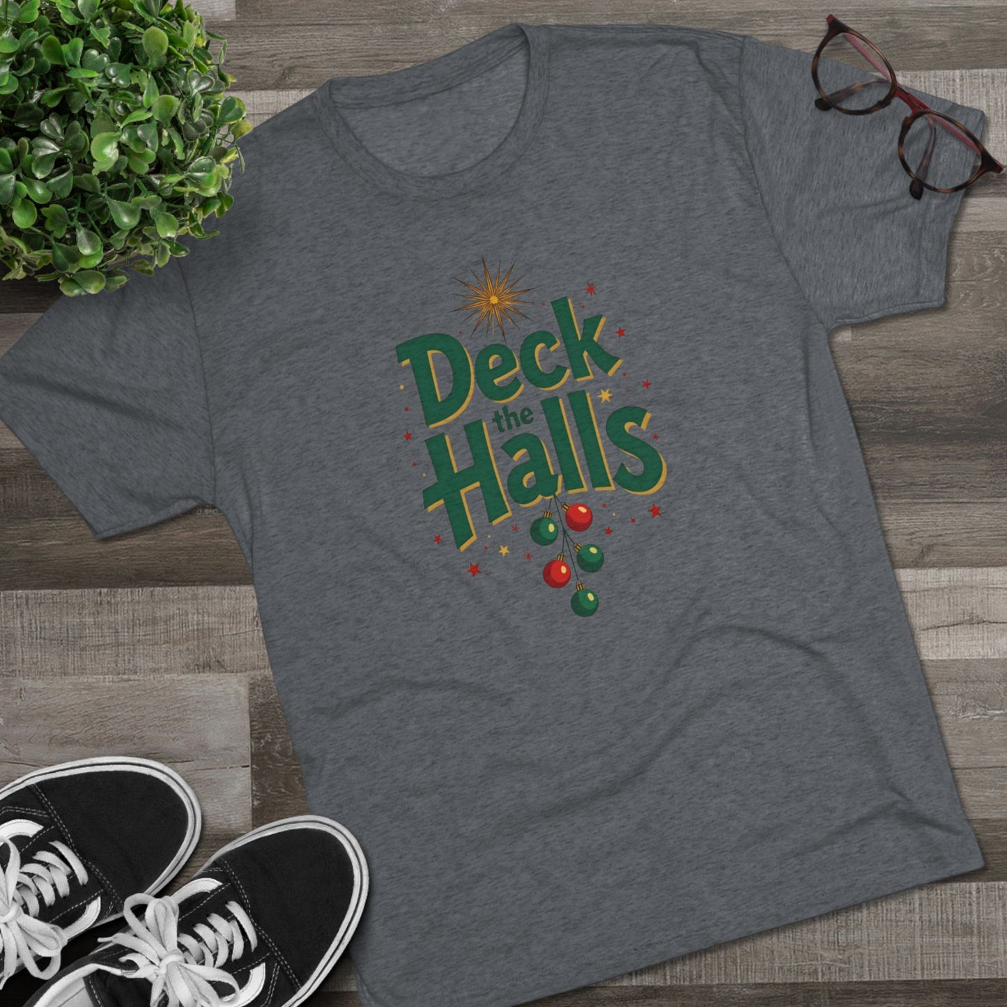 Deck the Halls, Unisex Tri-Blend Crew Tee
