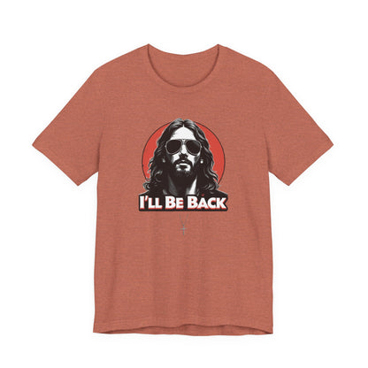 Jesus to return, 80’s retro Rocker T-Shirt, Casual Wear, Movie Quote Shirt, Gift for Fans, Unisex Top