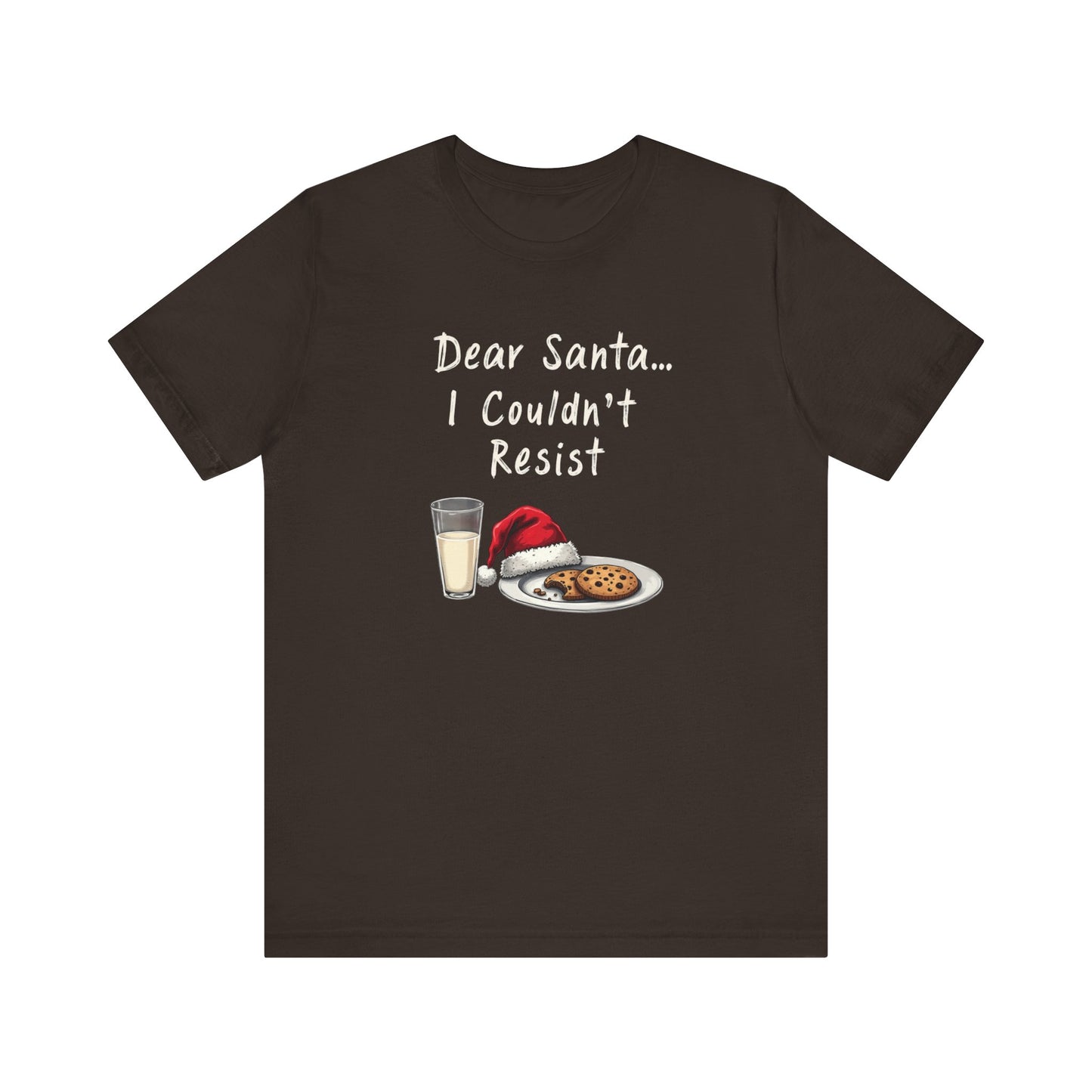 Dear Santa I Couldn't Resist Christmas Tee — Funny Holiday Cookie & Milk Shirt
